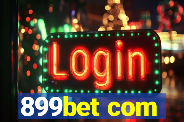 899bet com